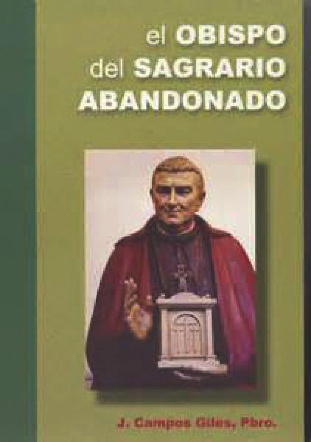 "El Obispo del Sagrario abandonado"