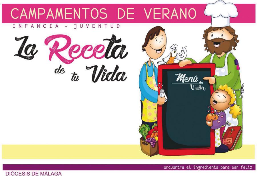 Los campamentos diocesanos preparan "la receta de tu vida"