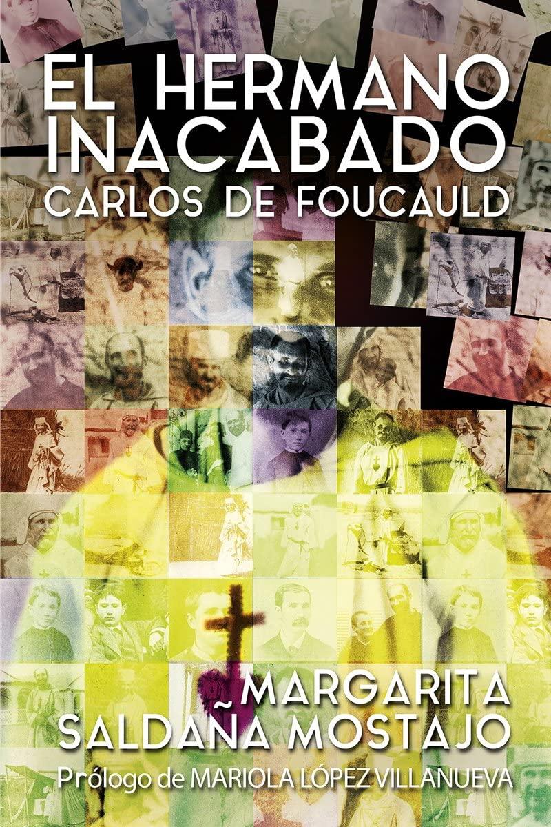 Libro recomendado: El hermano inacabado: Carlos de Foucauld