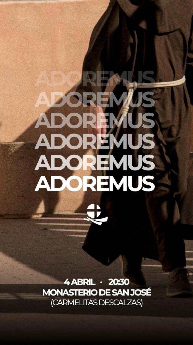 El próximo Adoremus, desde el Monasterio de las Carmelitas Descalzas