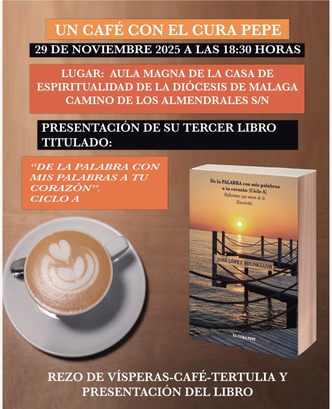 El sacerdote diocesano José López presenta este sábado “De la Palabra, con mis palabras, a tu corazón”